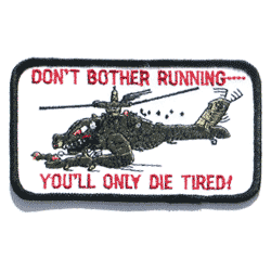 Don't Bother Running - Military Patches and Pins