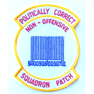 Politically Correct - Military Patches and Pins