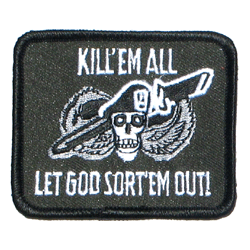 Kill 'em All - Military Patches and Pins